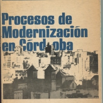Noemí Goytia y María Elena Foglia, 1989 - Procesos de modernización en Córdoba